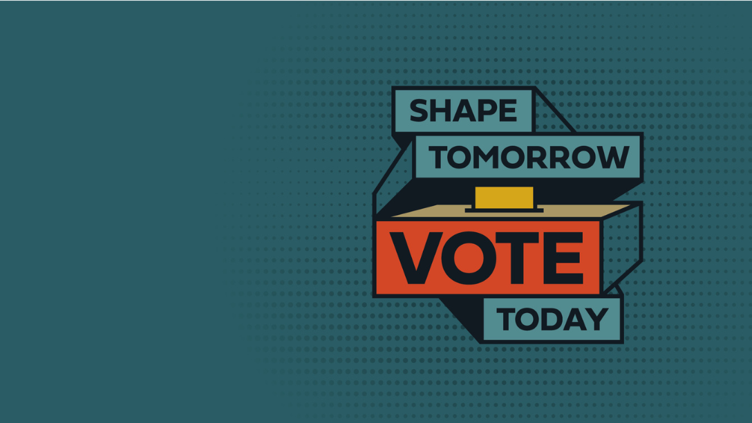 shape tomorrow, vote today