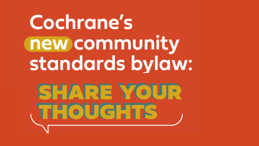 Cochrane's new community standards bylaw 