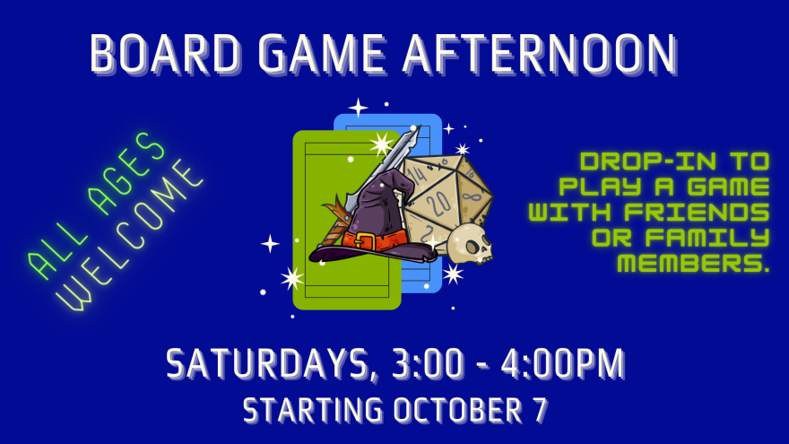 Flyer for Board Game Afternoon event. The flyer has a purple background and has some tabletop role playing trinkets in the middle. Among the trinkets there is a wizards hat, a 20-sided die and some cards. There is also wording advertising the event hosted by the Cochrane Public Library.