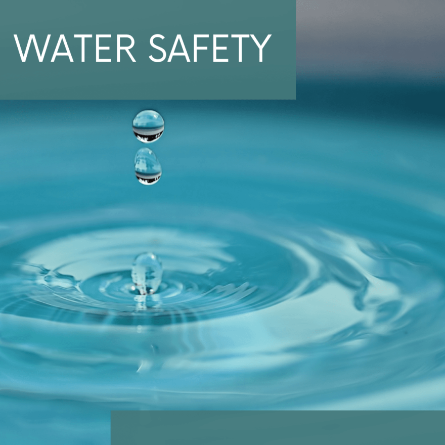 image of water dropping with banner that says water safety 