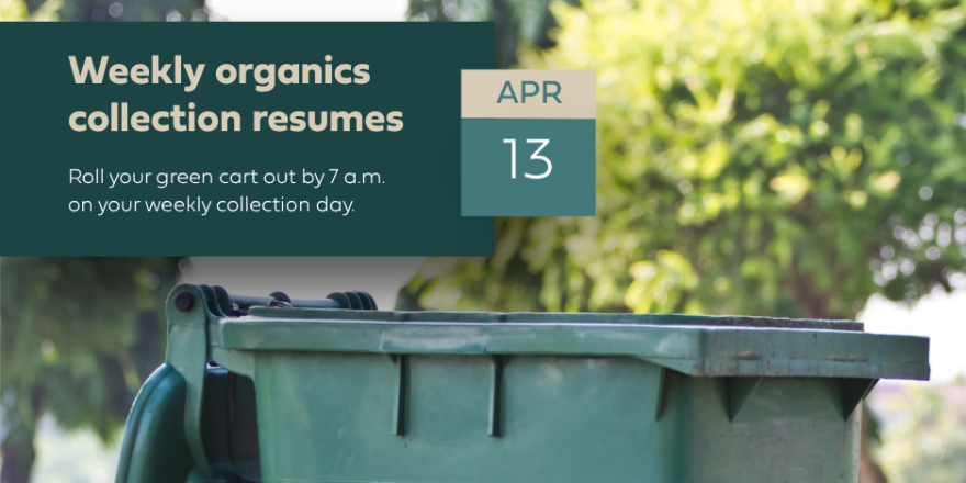 green bin weekly organics april 13