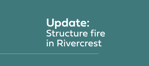 Structure fire in Rivercrest