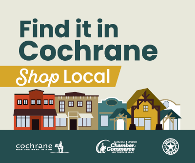 Find it in Cochrane- Shop Local