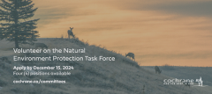 Volunteer for the Natural Environment Protection Task Force at cochrane.ca/committees