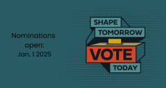 shape tomorrow, vote today: nominatinos open jan. 1, 2025