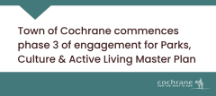 Town of Cochrane commences phase 3 of PCAL Master Plan
