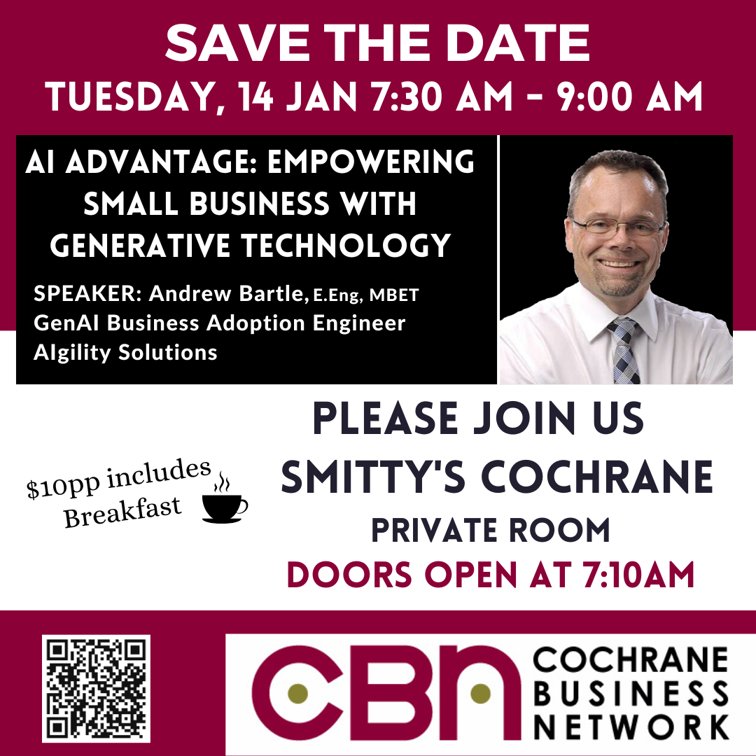 Cochrane Business Network CBN - AI Advantage: Empowering Small Business with Generative Technology