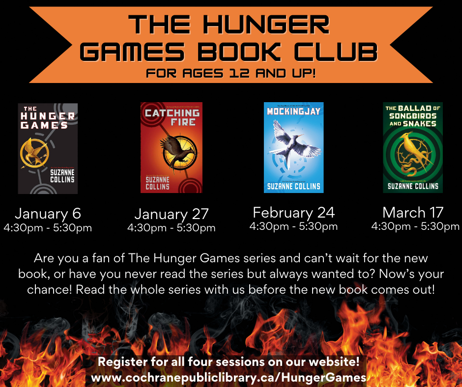 Poster for The Hunger Games Book Club, describing the nature of the book club. All four book covers are on this poster with the accompanying dates and times. The bottom of the poster is lined with flames.