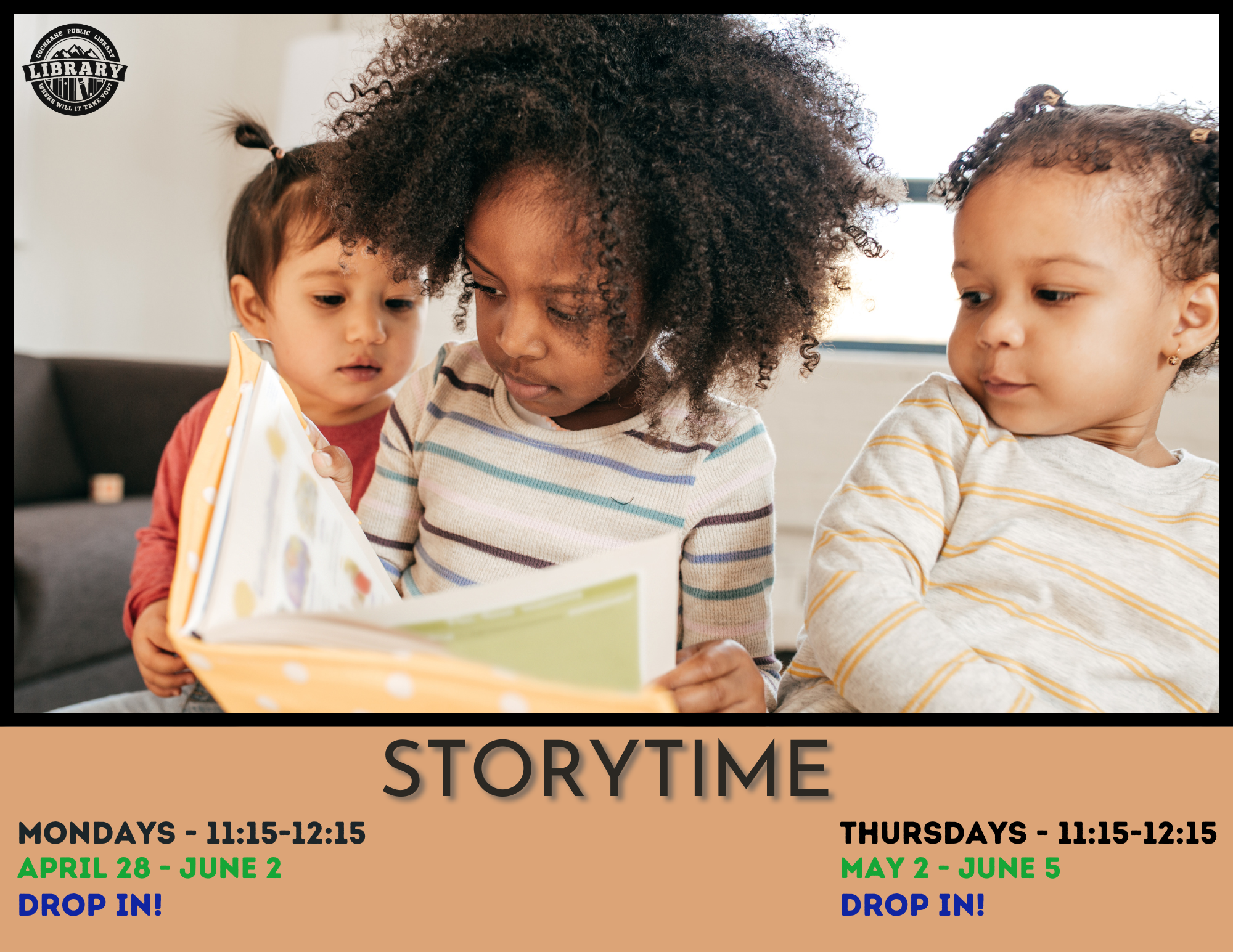 Children gathered around book. Text reads, "Storytime - Mondays 11:15-12:15. Drop in."