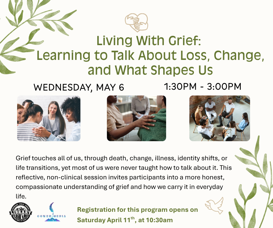 White poster for Living with Grief detailing the specifics of the programs. 
