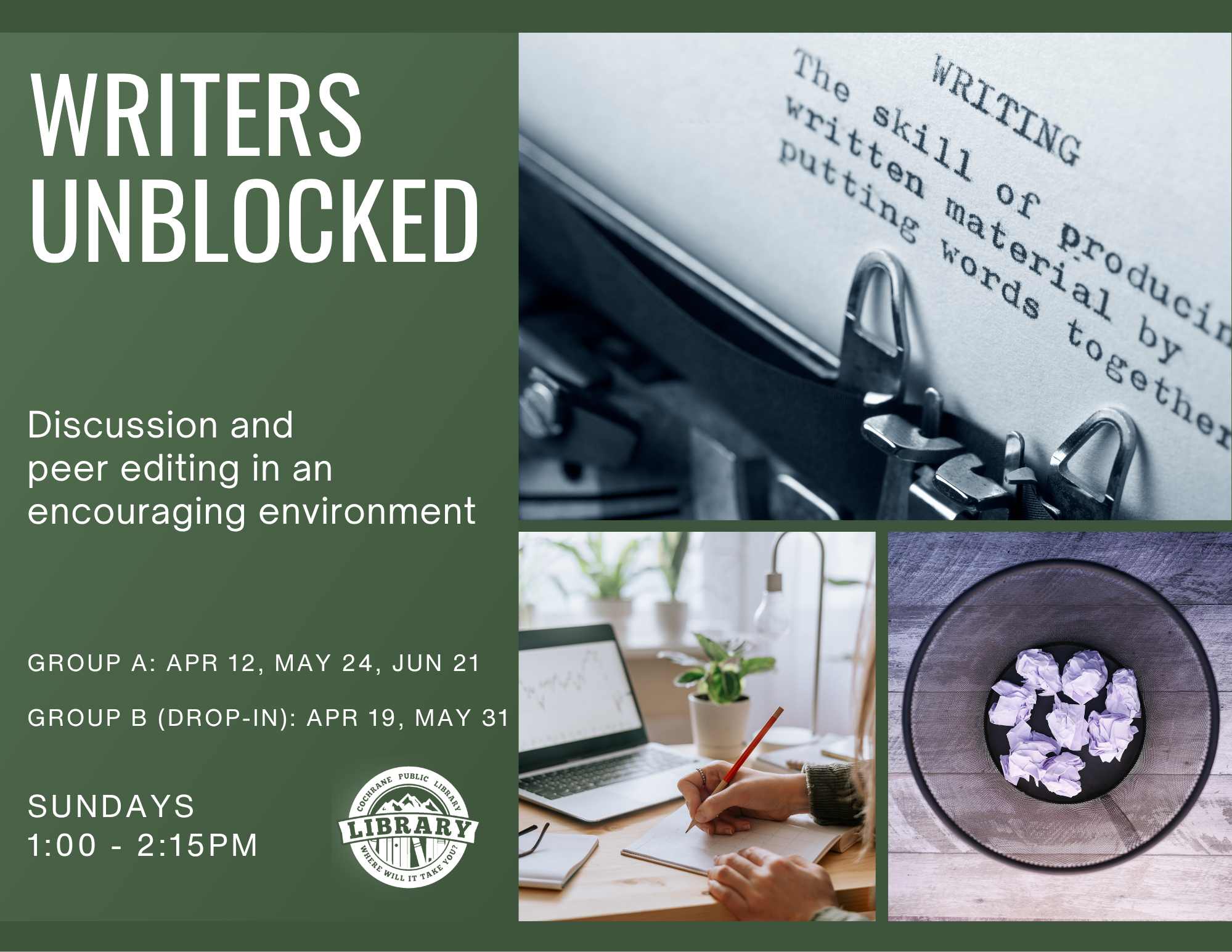 Are you a writer looking to practice your craft, connect with fellow creatives, and build a community? Then you’d be a perfect fit for our adult writers’ group, Writers Unblocked! Join us on Sunday afternoons to share your work and ideas, get feedback from your peers, and discuss editing techniques in a supportive environment. All levels of experience and genres welcome! There will be two groups meeting on different dates. Only Group B is drop-in and open to all.