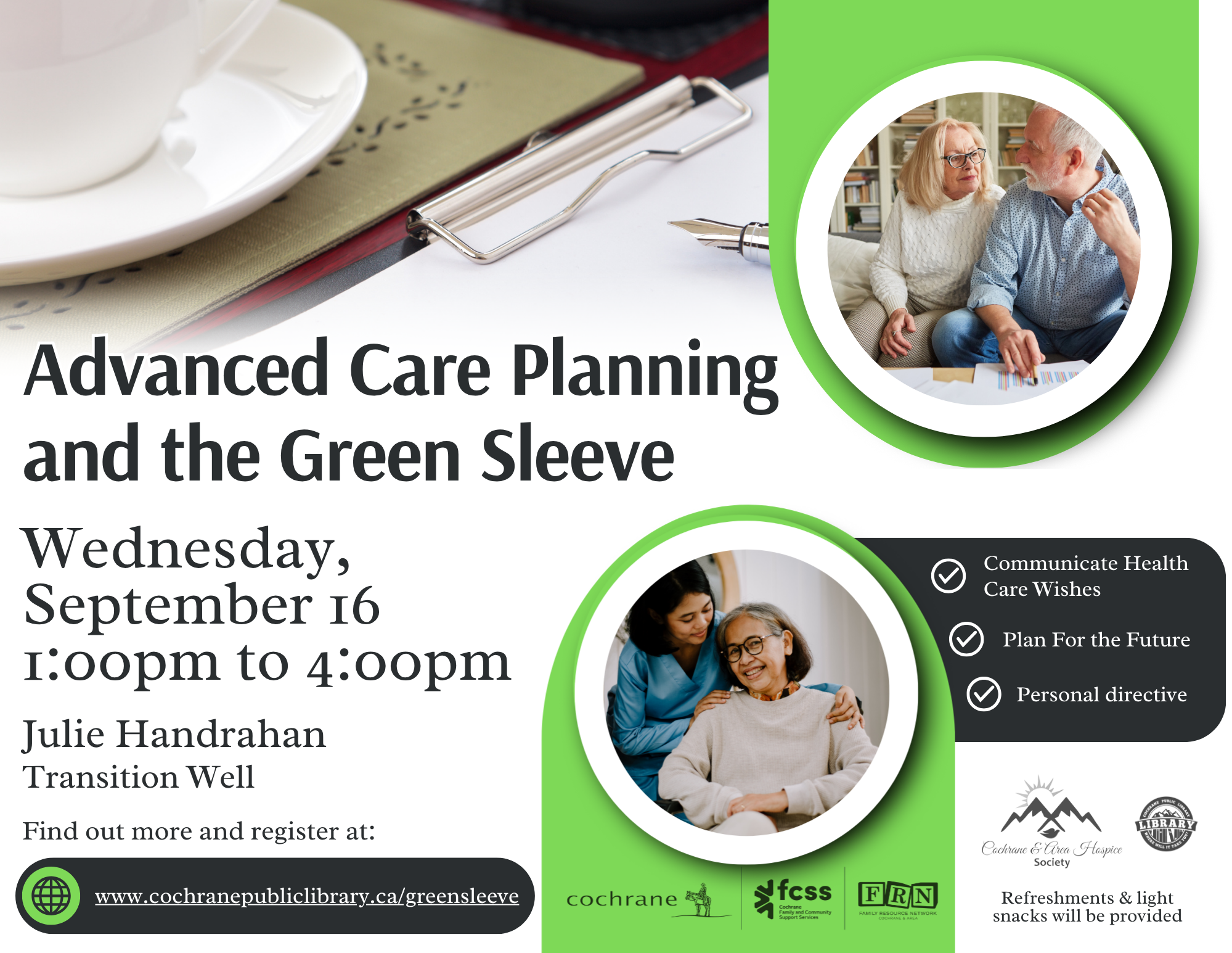 The poster includes two photos, one of an elderly couple looking over a document, and another of a senior in a wheelchair next to her daughter. Text on the poster reads: "Advanced Care Planning and the Green Sleeve. Wednesday, September 16 1:00pm to 4:00pm. Julie Handrahan Transition Well."