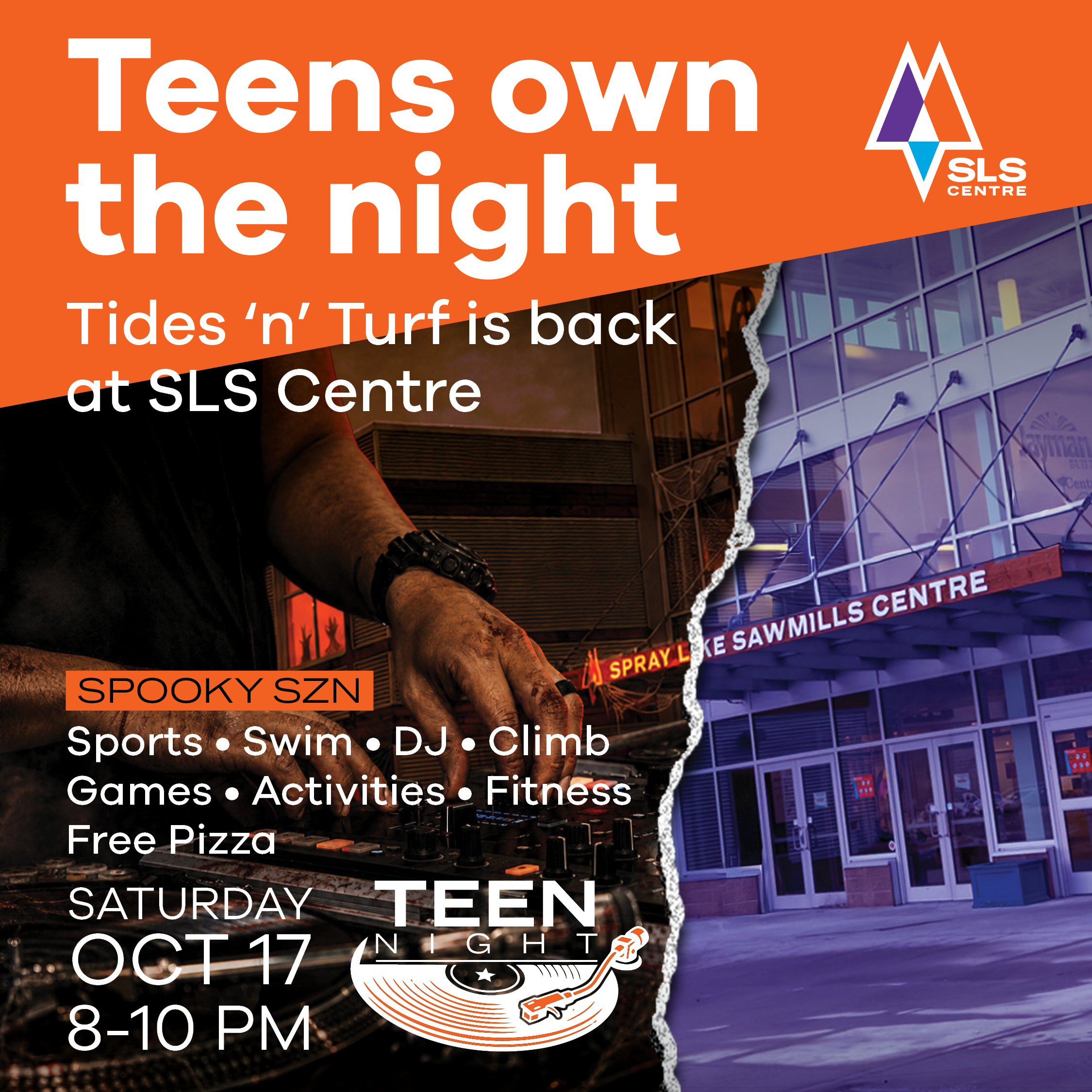 Tides βnβ Turf Teen Night at SLS Centre promotional graphic featuring a DJ, event activities, free pizza, and the event date of Saturday, October 17 from 8:00 to 10:00 PM.