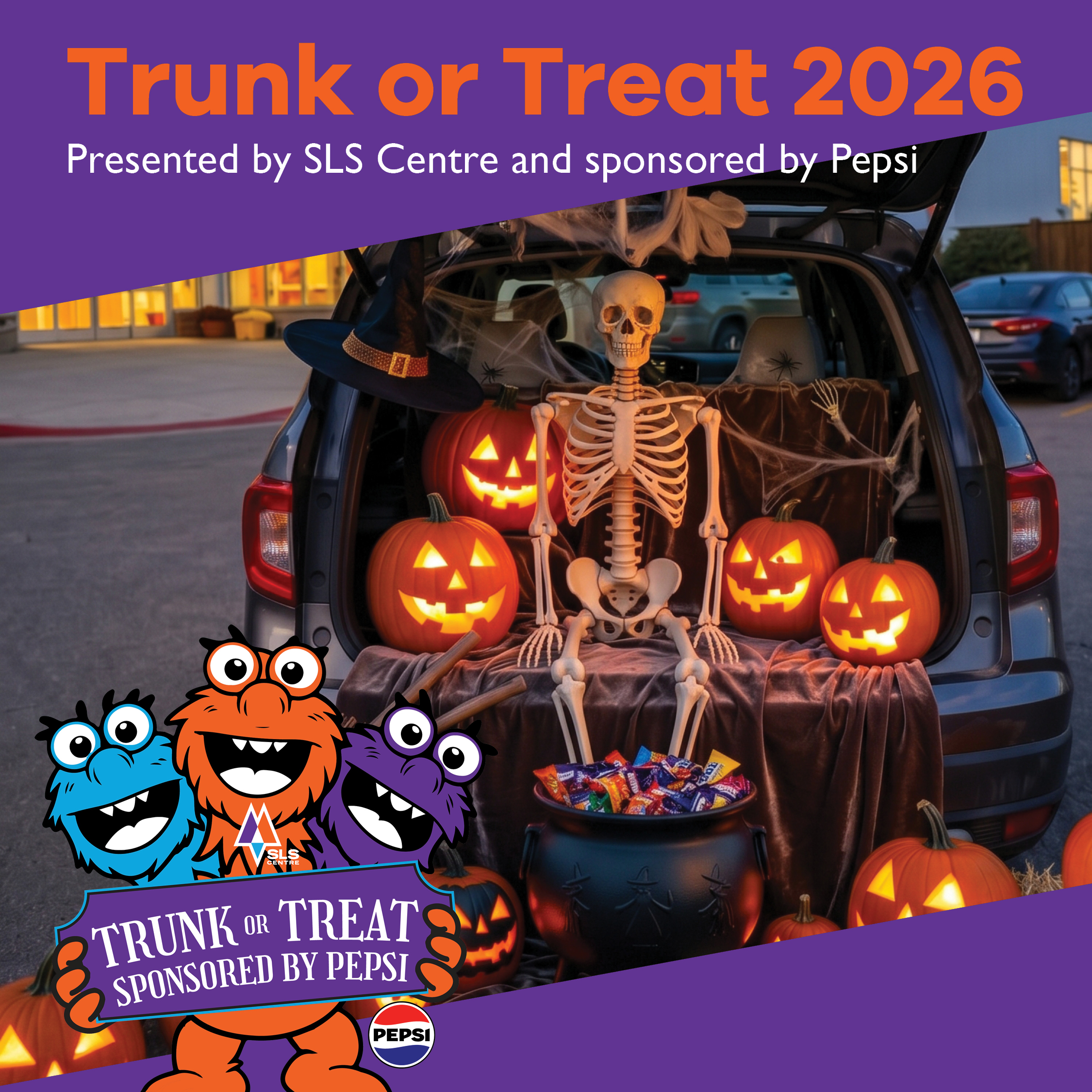 Trunk or Treat 2026 promotional graphic featuring a Halloween-themed vehicle trunk with a skeleton, jack-o’-lanterns, candy, and SLS Centre and Pepsi branding.