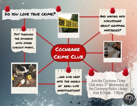 Step into the intrigue with The Cochrane Crime Club — your new home for all things true crime. Each month, we gather a community of curious minds and armchair detectives to dive deep into the world of mysteries, investigations, and real-life thrillers. If you love a good mystery and great company, then the Cochrane Crime Club is where you belong!