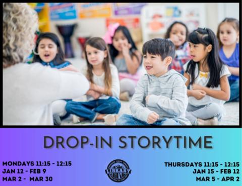 Graphic depicting children at storytime. Text reads, "Daycare & Dayhome Storytime. Mondays and Thursdays at 10:15am. Jan 15-Feb 12 and Mar 5-Apr 2."